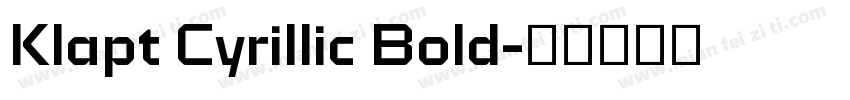 Klapt Cyrillic Bold字体转换